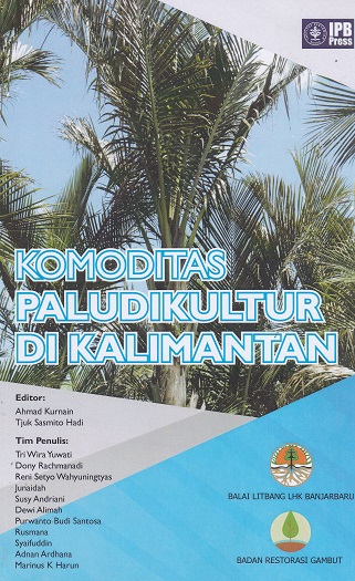 Cover Komoditas Paludikultur di Kalimantan :  - / Tri Wira Yuwati