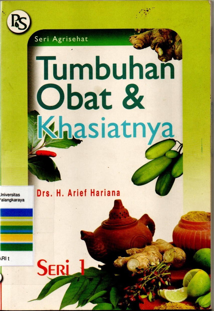 Cover Tumbuhan Obat & Khasiatnya :  Seri 1 / Arief Hariana