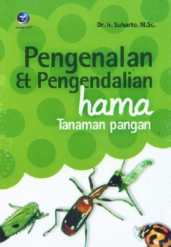 Cover Pengenalan & Pengendalian Hama Tanaman Pangan :  - / Suharto