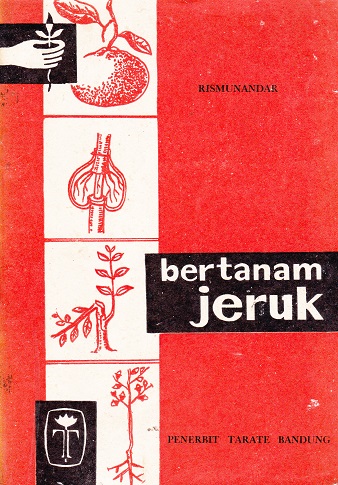 Cover Bertanam Jeruk :  - / Rismunandar