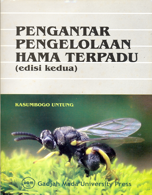 Cover Pengantar Pengelolaan Hama Terpadu :  Edisi Kedua / Kasumbogo Untung