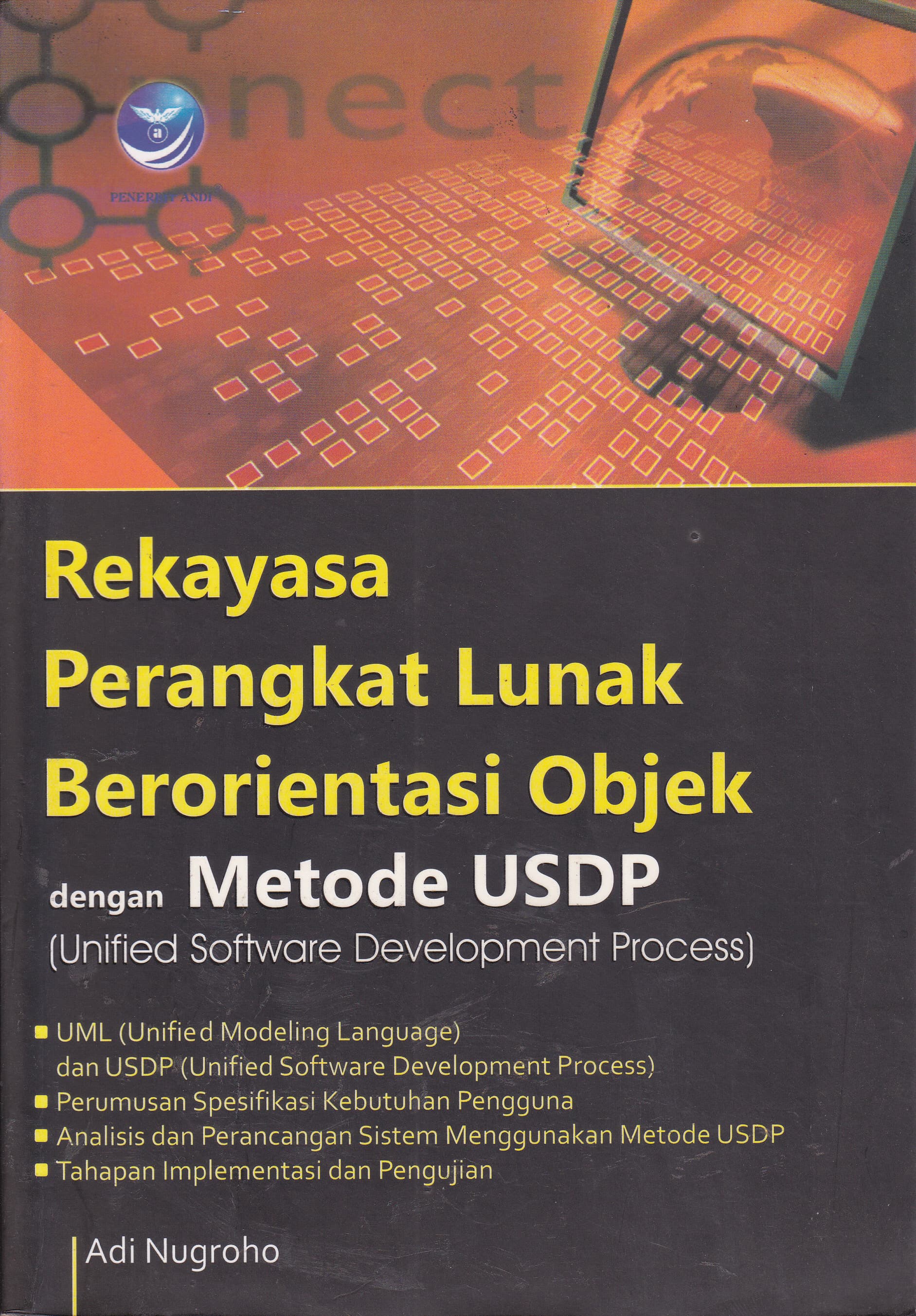 Cover Rekayasa Perangkat Lunak Berorientasi Objek Dengan Metode USDP :  Unified Software Development Process / Adi Nugroho