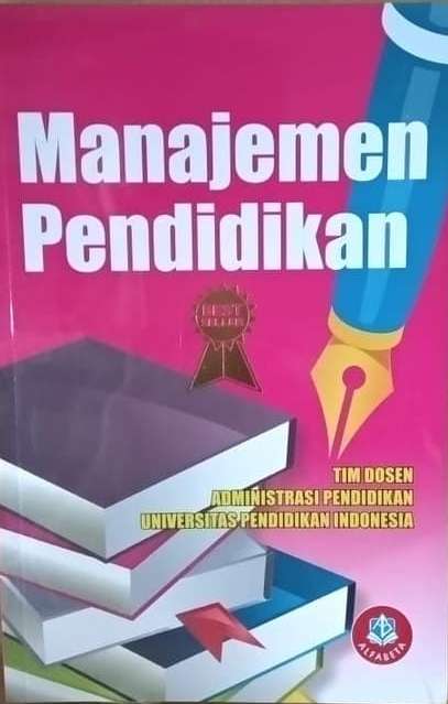 Cover Manajemen Pendidikan :  - / Tim Dosen Administrasi Pendidikan