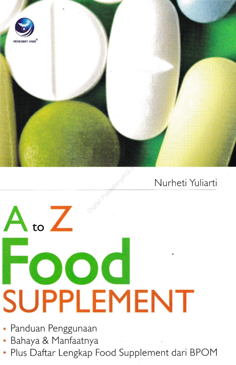 Cover A to Z Food Supplement :  - / Nurheti Yuliarti