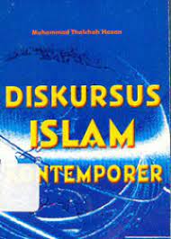 Cover Diskursus Islam Kontemporer :  - / Muhammad Tholehah Hasan