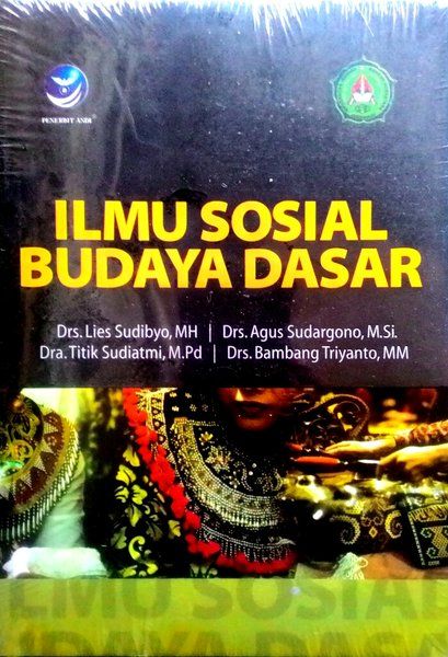 Cover Ilmu sosial budaya dasar :  - / Lies Sudibyo