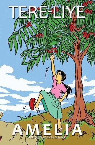 Cover Amelia :  Serial Anak-anak Mamak / Tere Liye