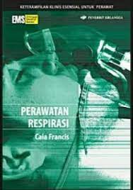 Cover Perawatan Respirasi :  - / Caia Francis