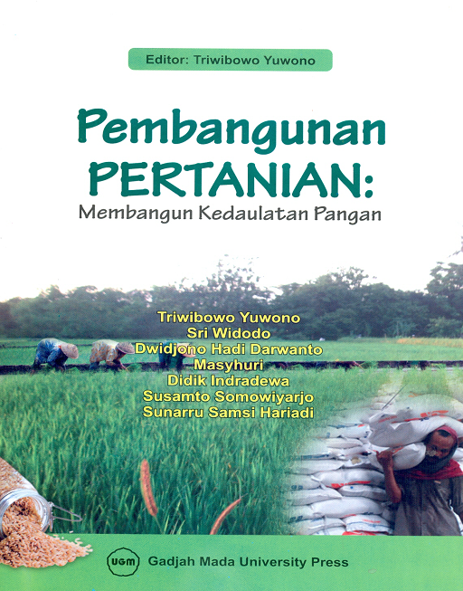 Cover Pembangunan Pertanian :  Membangun Kedaulatan Pangan / Triwibowo Yuwono
