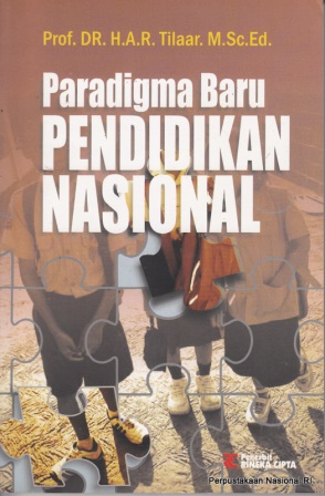 Cover Paradigma Baru Pendidikan Nasional / H.A.R. Tilaar