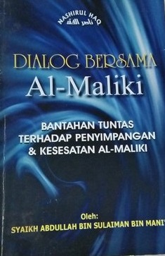 Cover Dialog Bersama Al-Maliki :  Bantahan tuntas terhadap penyimpangan & kesehatan Al-Maliki / Abdullah bin Sulaiman bin Mani'