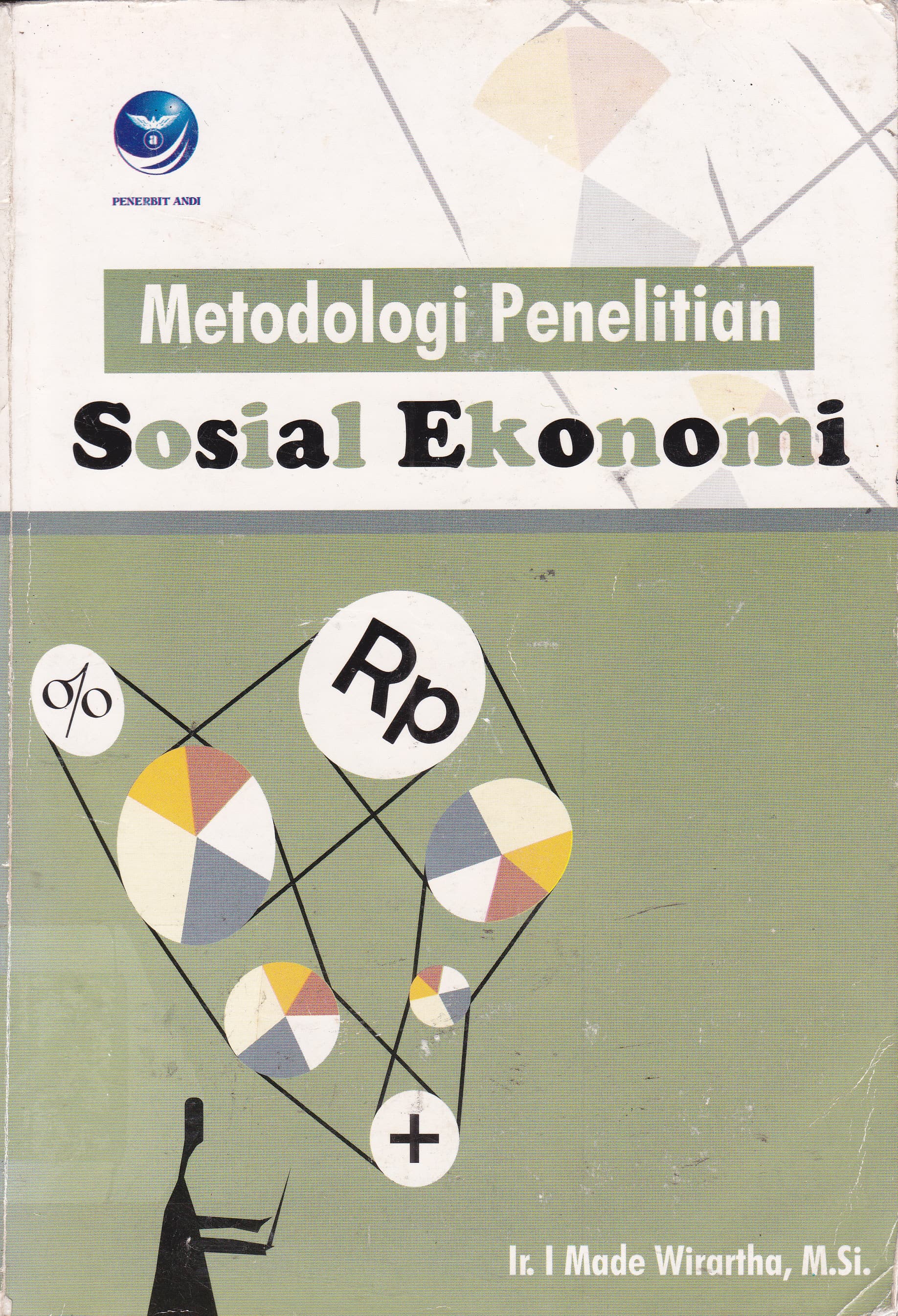 Cover Metodologi Penelitian Sosial Ekonomi / I Made Wirartha