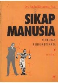 Cover Sikap Manusia :  Teori dan Pengukurannya Ed. 2 / Saifuddin Azwar