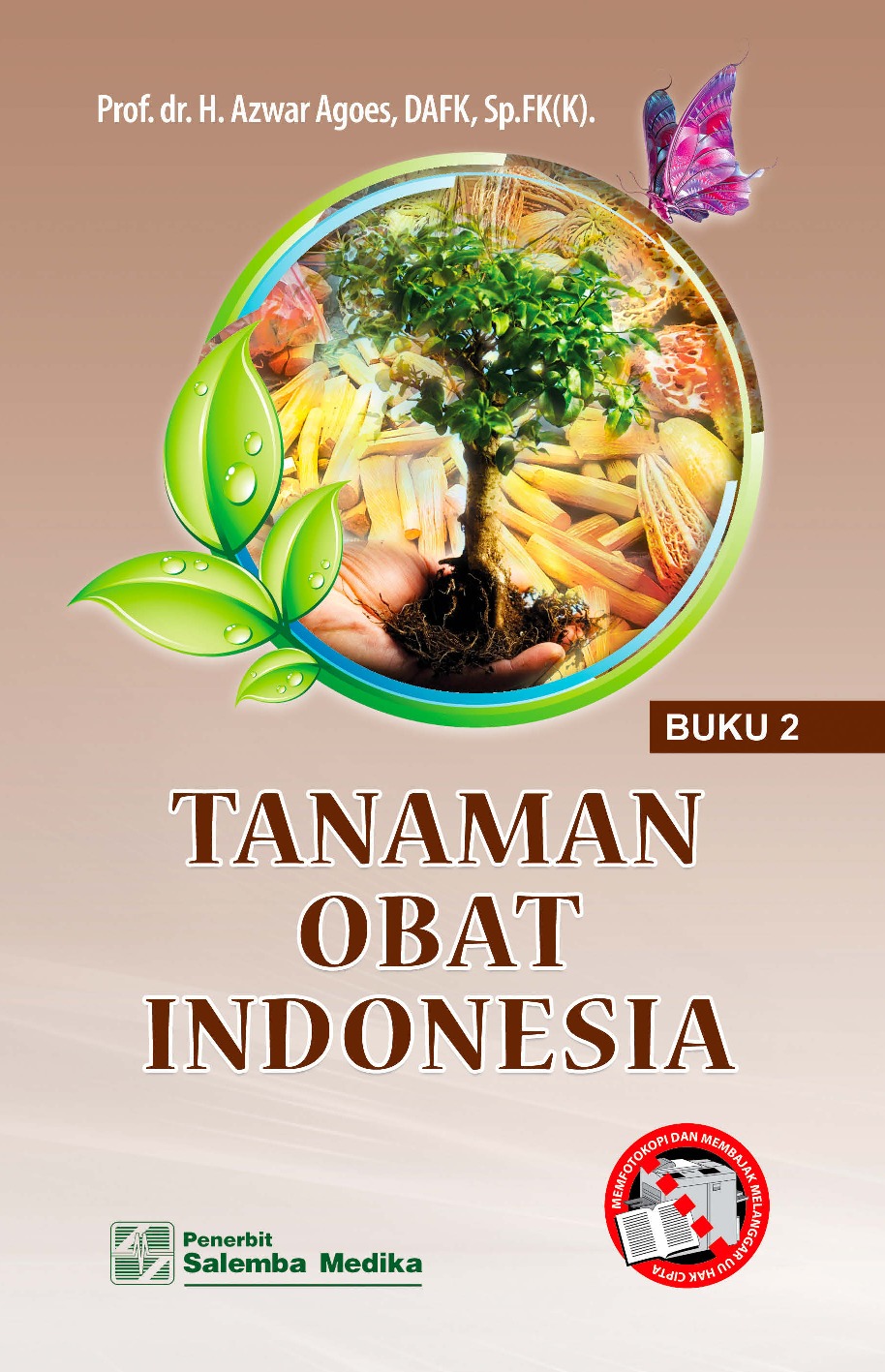 Cover Tanaman Obat Indonesia Buku 2 :  Buku 2 / Azwar Agoes