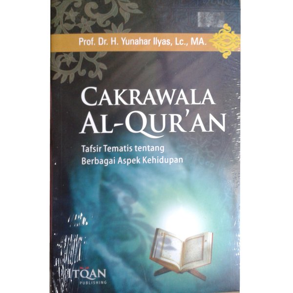 Cover Cakrawala Al-Qur'an :  Tafsir tematis tentang berbagai aspek kehidupan / Yunahar Ilyas