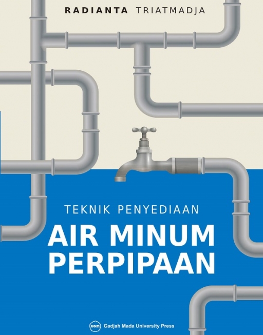 Cover Teknik Penyediaan Air Minum Perpipaan :  - / Radianta Triatmadja