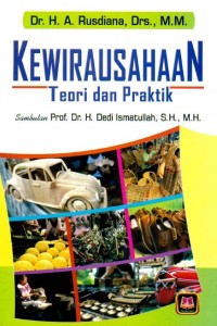 Cover Kewirausahaan Teori dan Praktik :  - / Rusdiana