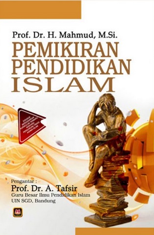 Cover Pemikiran Pendidikan Islam :  - / Mahmud