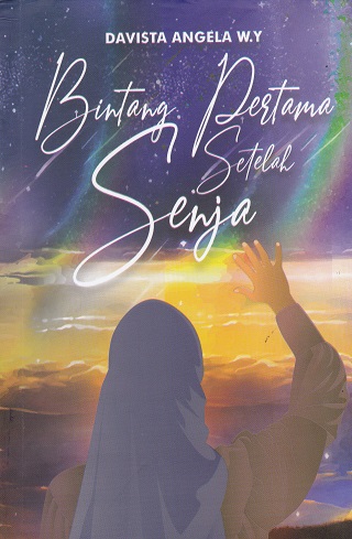 Cover Bintang Pertama Setelah Senja / Davista Angela W.Y