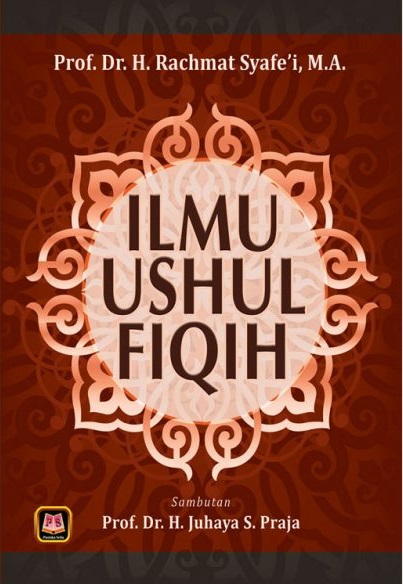 Cover Ilmu Ushul Fiqih / Rachmat Syafe'i