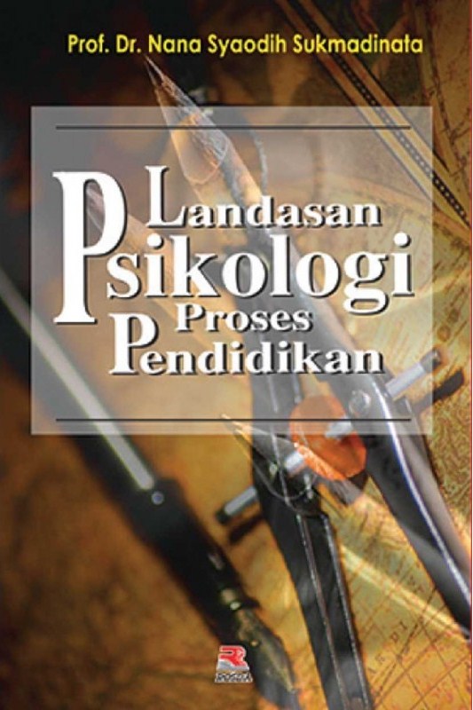 Cover Landasan Psikologi Proses Pendidikan :  - / Nana Syaodih Sukmadinata