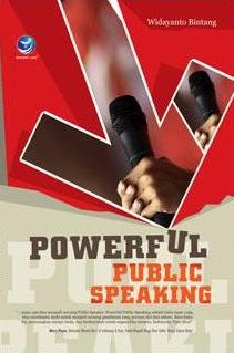 Cover Powerful Public Speaking :  - / Widayanto Bintang