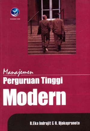 Cover Manajemen Perguruan Tinggi Modern :  - / Richardus Eko Indrajit