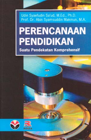 Cover Perencanaan Pendidikan :  Suatu pendekatan komprehensif / Udin Syaefudin Sa'ud