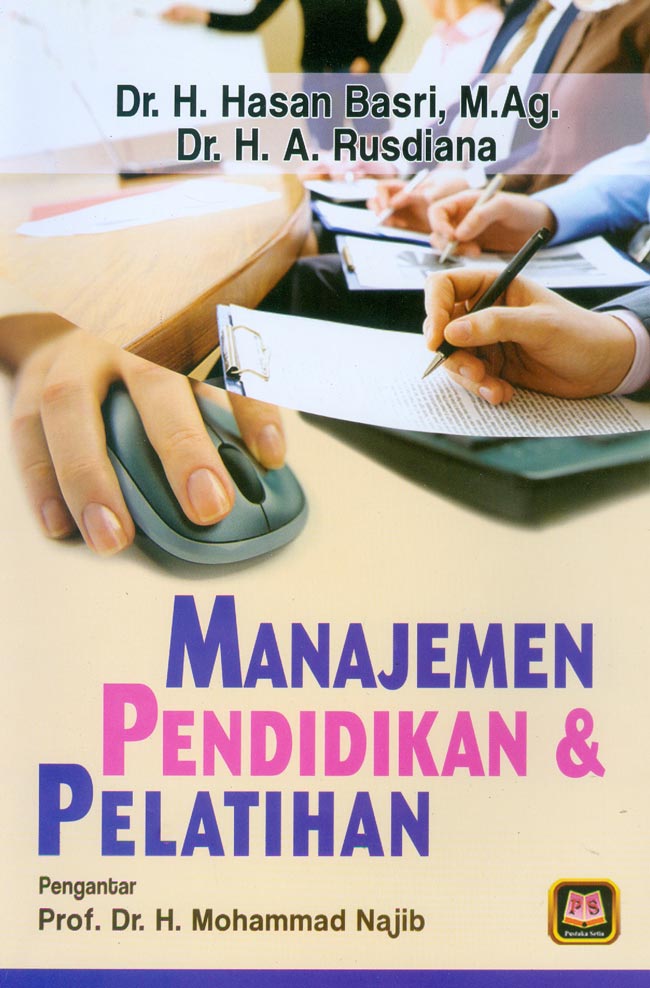 Cover Manajemen Pendidikan & Pelatihan :  - / Hasan Basri