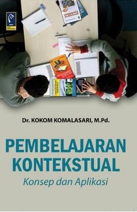 Cover Pembelajaran Kontekstual :  Konsep dan Aplikasi / Kokom Komalasari
