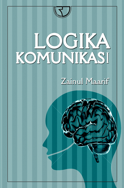 Cover Logika Komunikasi :  - / Zainul Maarif