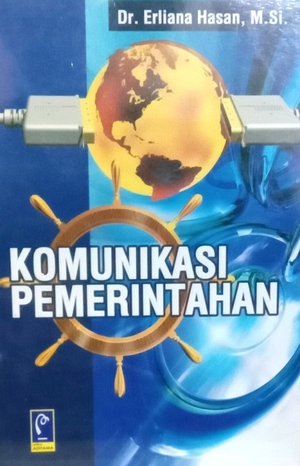 Cover Komunikasi Pemerintahan :  - / Erliana Hasan
