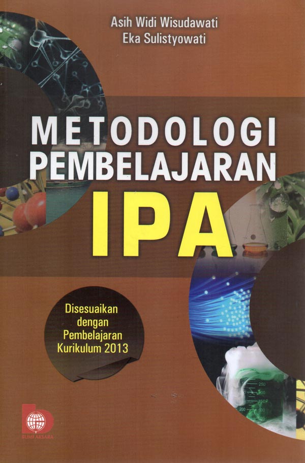 Cover Metodologi Pembelajaran IPA :  - / Asih Widi Wisudawati