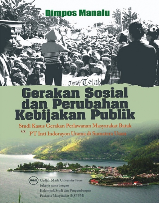 Cover Gerakan Sosial dan Perubahan Kebijakan Publik :  - / Dimpos Manalu