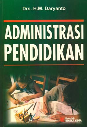 Cover Administrasi Pendidikan :  - / Daryanto