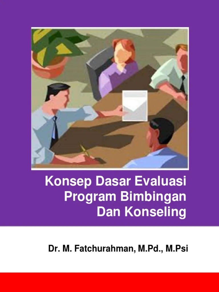 Cover Dasar-dasar Evaluasi Program Bimbingan dan Konseling :  - / Fatchurahman M.