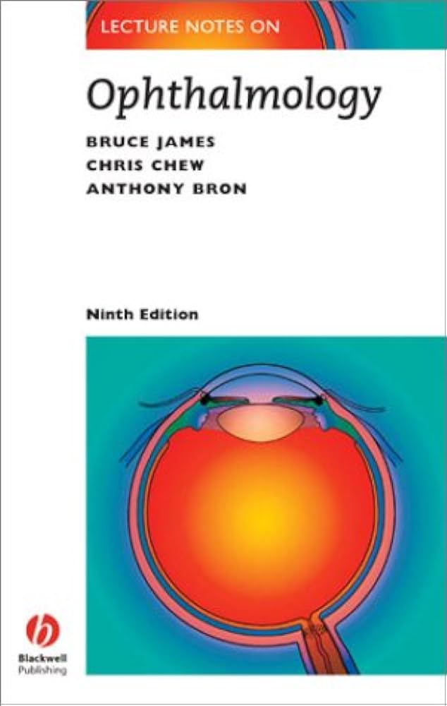 Cover Lecture Notes Oftalmologi :  Edisi Kesembilan / Bruce James