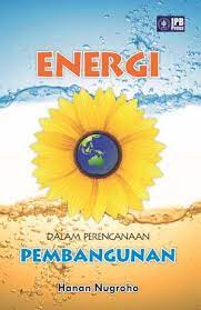 Cover Energi dalam pembangunan :  - / Hanan Nugroho