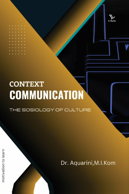 Cover Context Communication :  The Sociology Of Culture / Aquarini