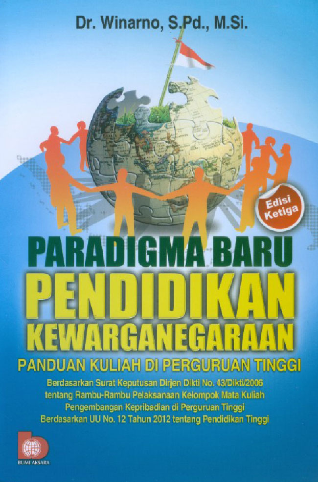Cover Paradigma Baru Pendidikan Kewarganegaraan :  Panduan kuliah di perguruan tinggi / Winarno