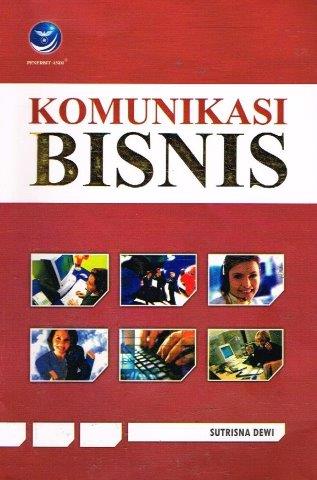 Cover Komunikasi Bisnis / Sutrisna Dewi