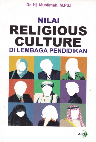 Cover Nilai Religious Culture di Lembaga Pendidikan / Muslimah