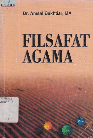 Cover Filsafat Agama :  - / Amsal Bakhtiar