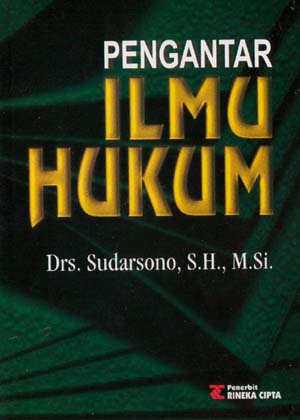 Cover Pengantar Ilmu Hukum :  - / Sudarsono