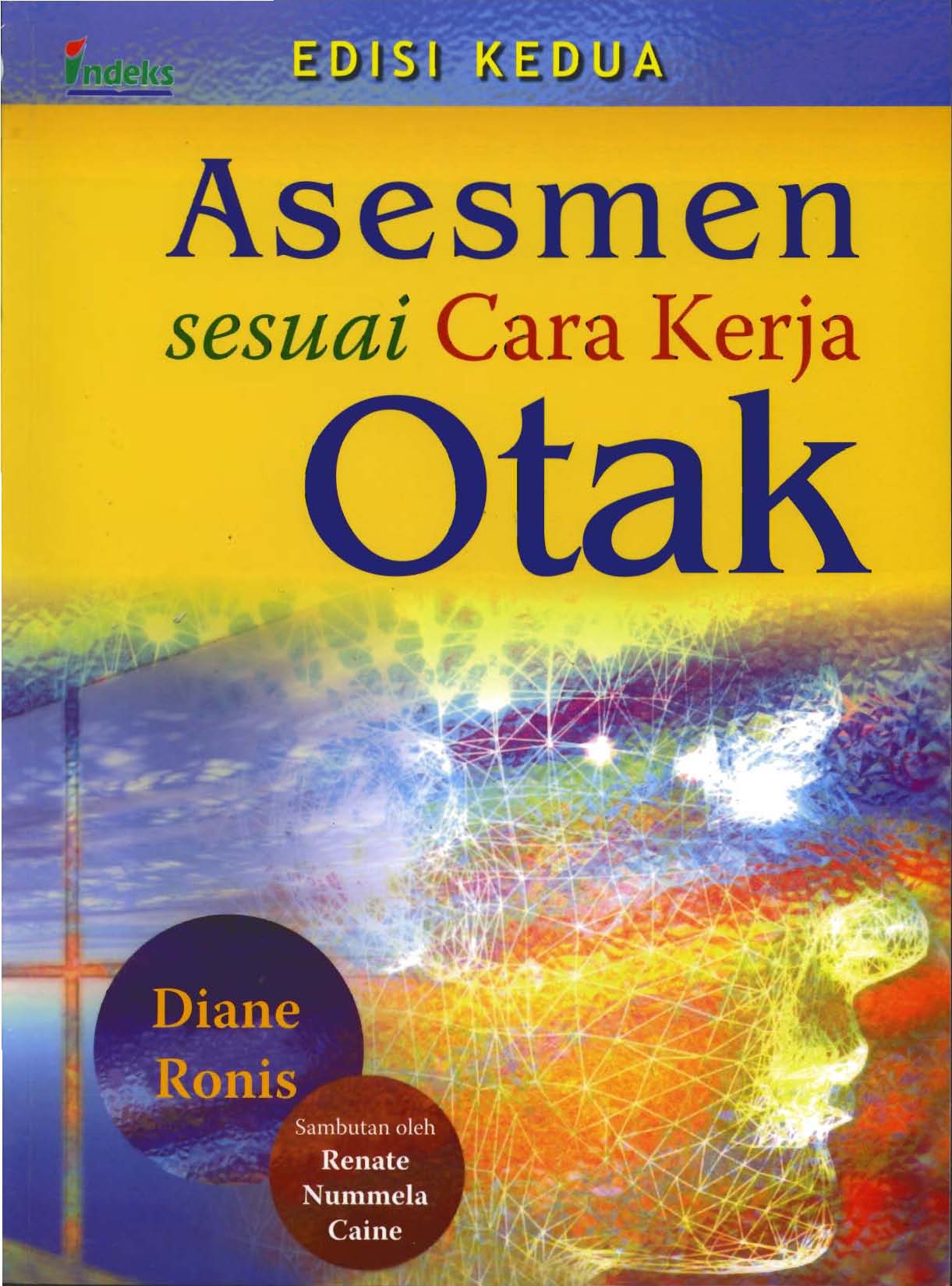 Cover Asesmen Sesuai Cara Kerja Otak :  - / Renata Nummela Caine