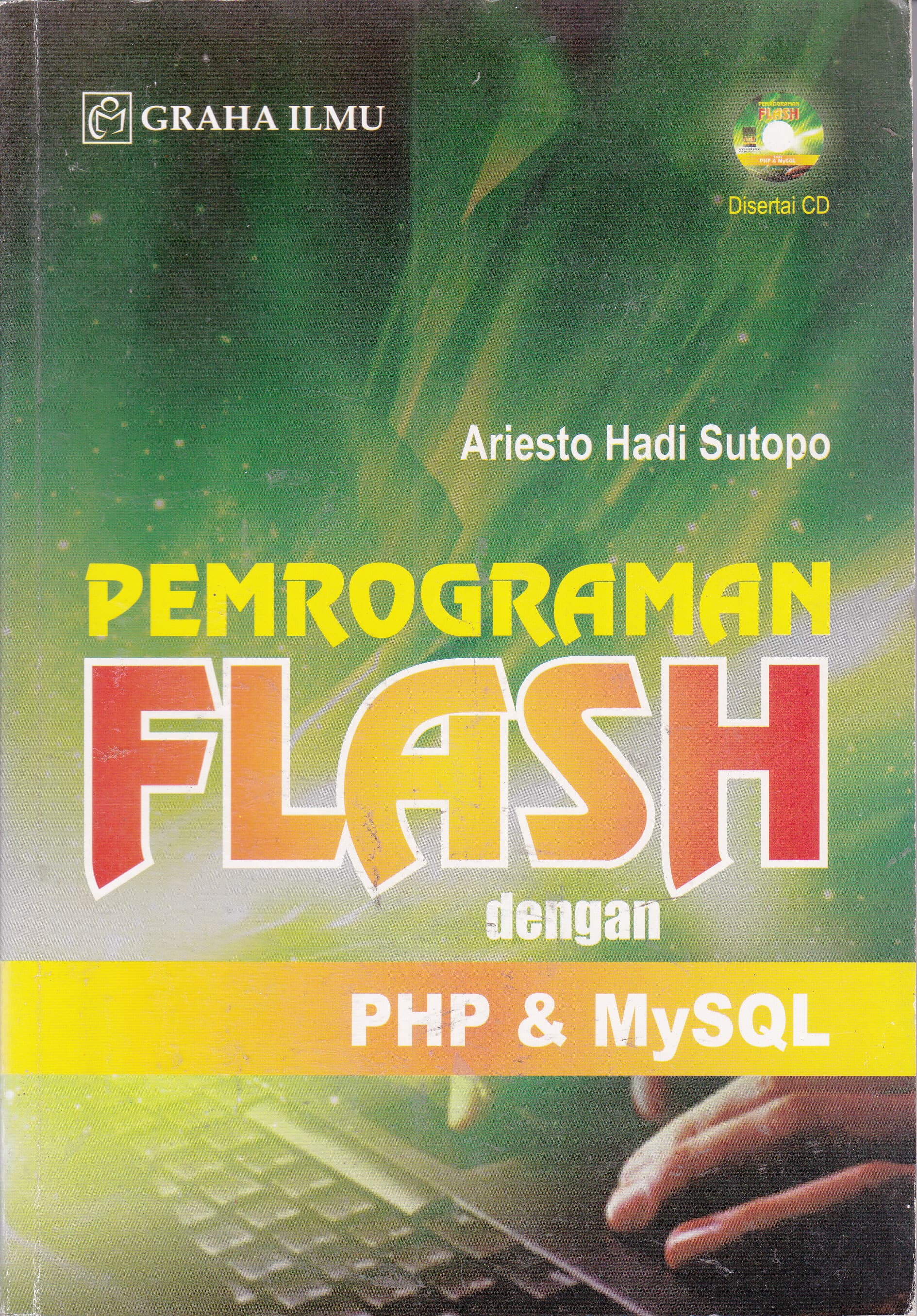 Cover Pemrograman Flash dengan PHP & MySQL / Ariesto Hadi Sutopo