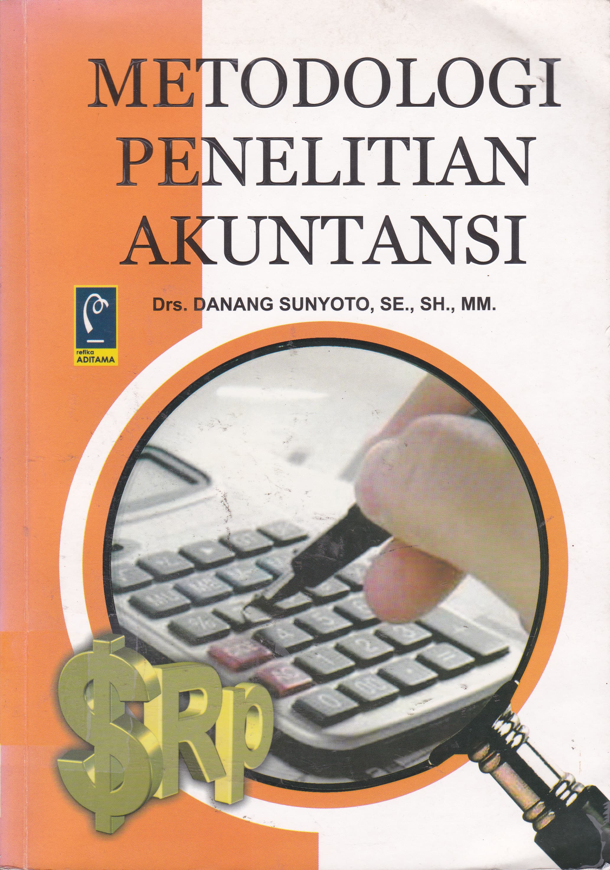 Cover Metodologi Penelitian Akuntansi / Danang Sunyoto