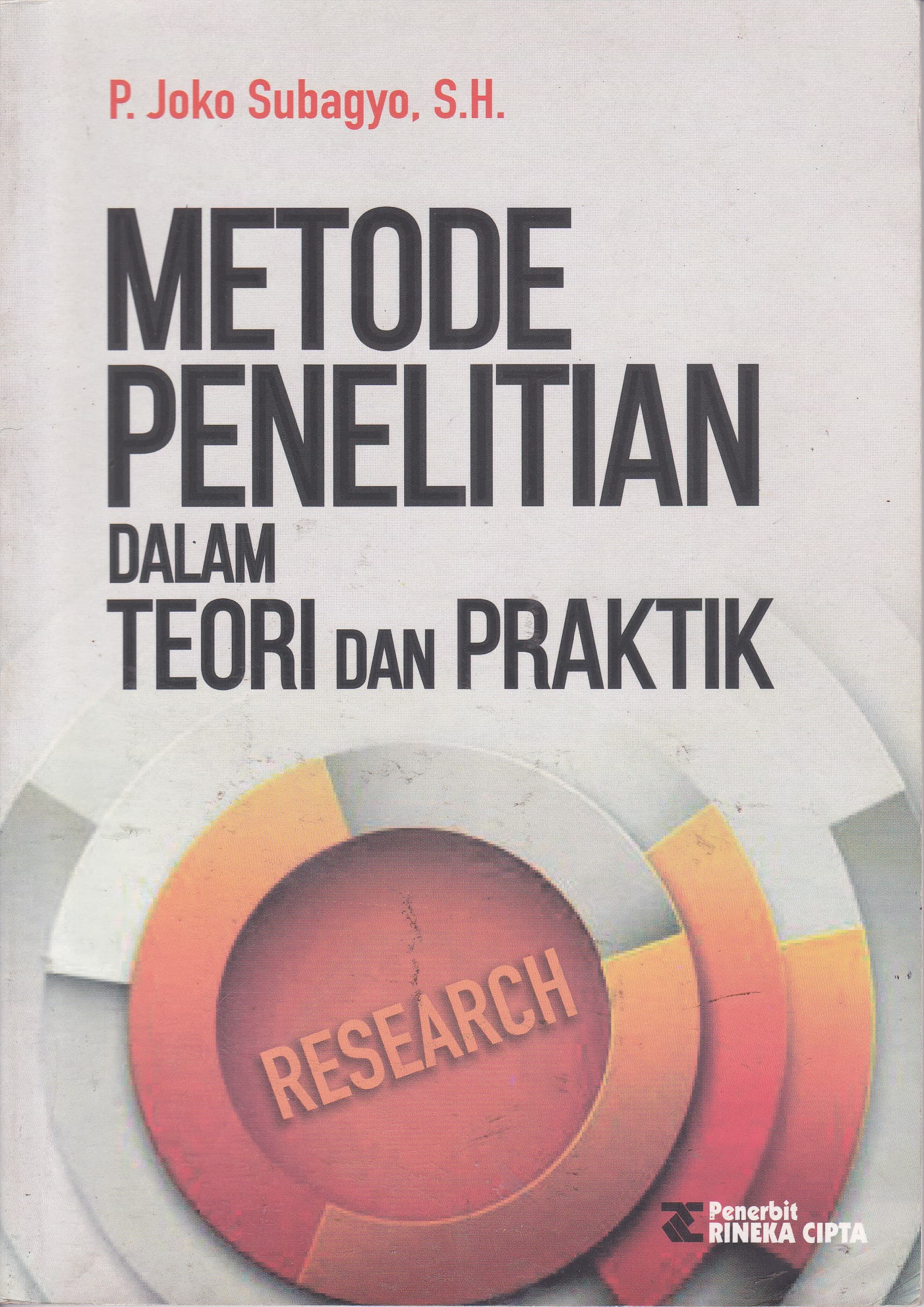 Cover Metode Penelitian dalam Teori dan Praktik / P. Joko Subagyo