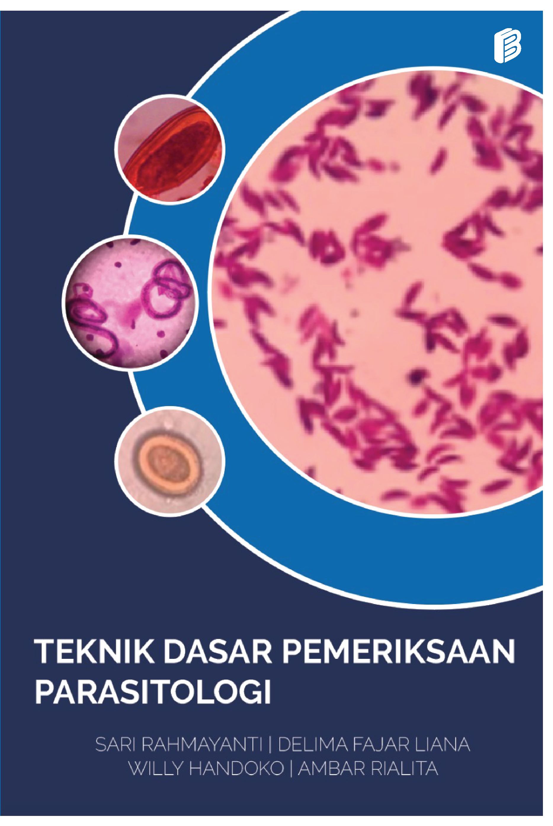 Cover Teknik Dasar Pemeriksaan Parasitologi :  - / Sari Rahmayanti