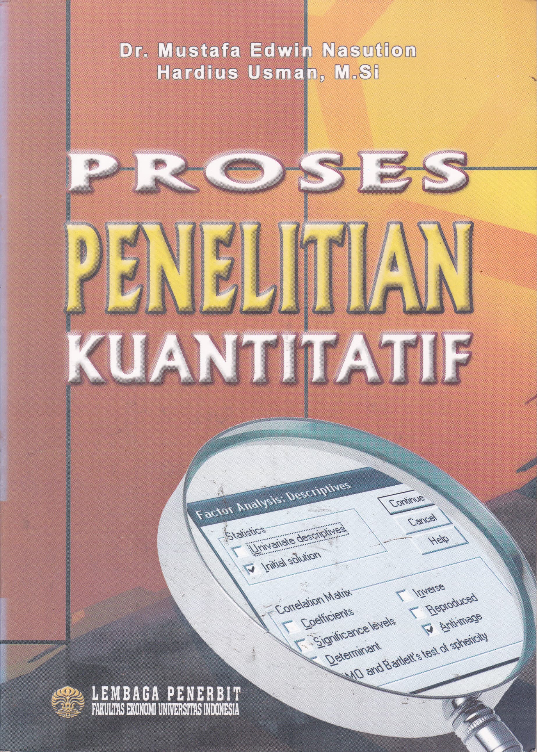 Cover Proses Penelitian Kuantitatif / Mustafa Edwin Nasution
